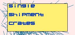SingleShipmentCrates